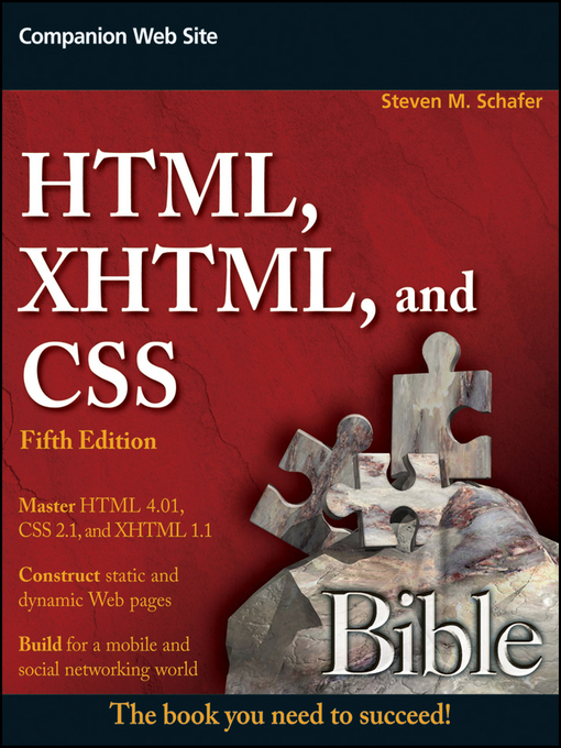 Title details for HTML, XHTML, and CSS Bible by Steven M. Schafer - Available